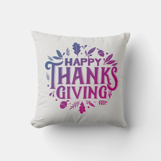 Nice Text Happy Thanksgiving with Leaves Autumn  Throw Pillow (Front)