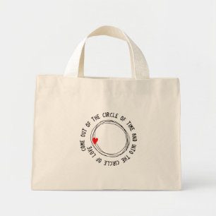Nice Text Into The Circle Of Love Mini Tote Bag
