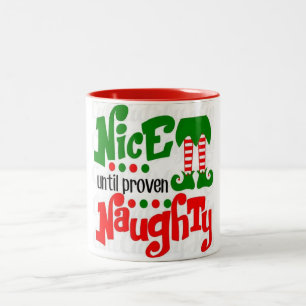 *NICE TILL PROVEN NAUGHTY* CHRISTMAS Two-Tone COFFEE MUG