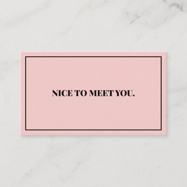 Nice To Meet You Business Card (Front)