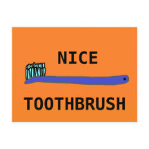 Nice toothbrush