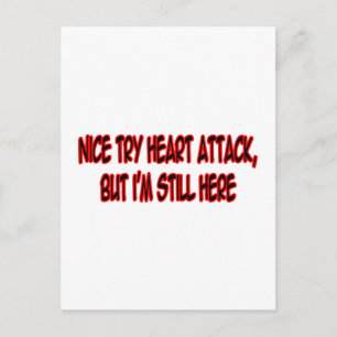 Nice Try Heart Attack... Postcard