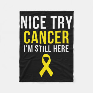 Nice Try Survivor Sarcoma Cancer Awareness Yellow  Fleece Blanket