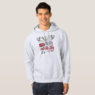 Nice Until Proven Naughty - Funny Christmas Hoodie
