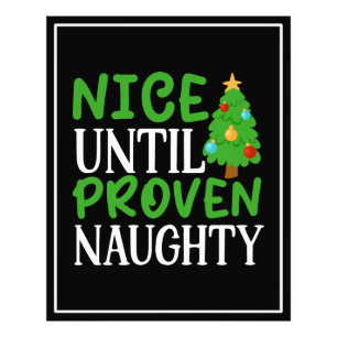 Nice Until Proven Naughty Photo Print