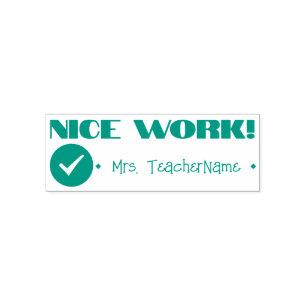 "NICE WORK!" + Tutor's Name Rubber Stamp