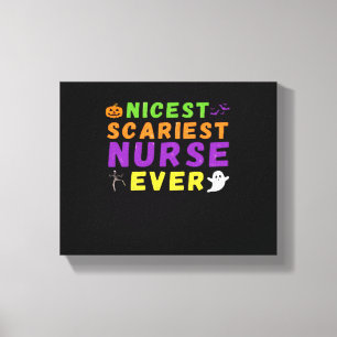 Nicest scariest Nurse ever funny Halloween Classic Canvas Print