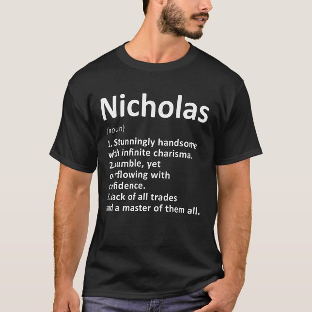 Nicholas Definition Personalized Name Funny Birthd T-Shirt (Front)