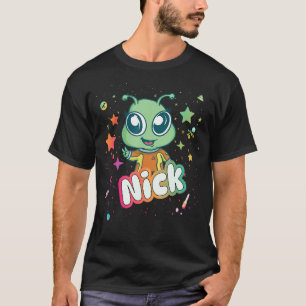 NICK - Cute Boy Name with cute Alien T-Shirt