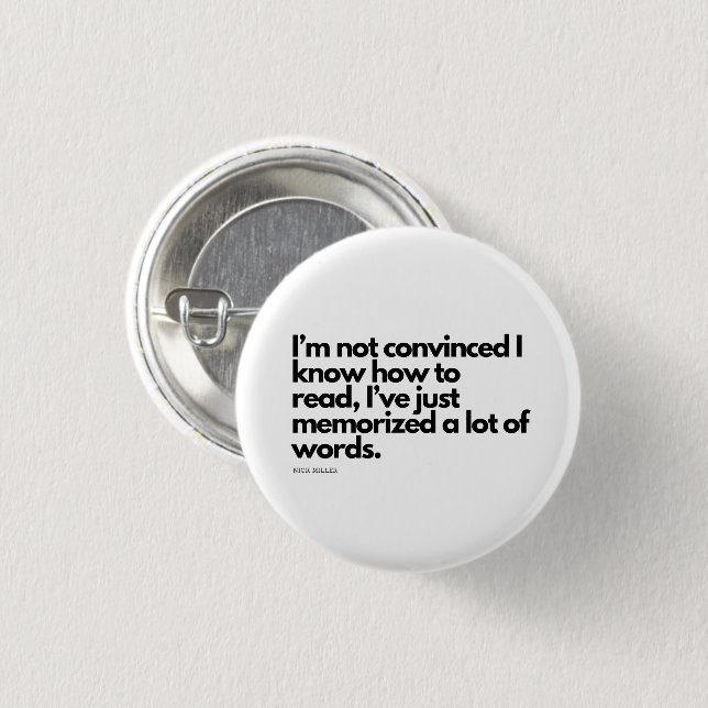 Nick Miller Quote 1 Inch Round Button (Front & Back)