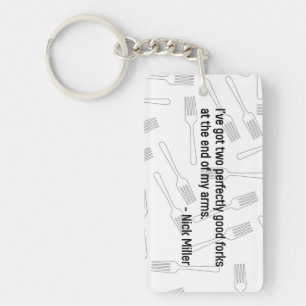 Nick Miller Quote 4/6 Keychain