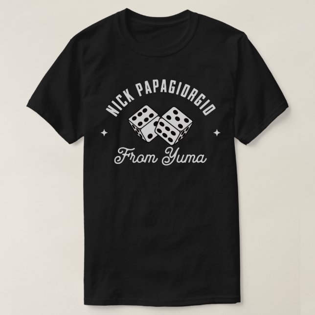 Nick Papagiorgio from Yuma T-Shirt (Design Front)