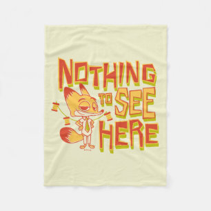 Nick Wilde - Nothing To See Here Fleece Blanket
