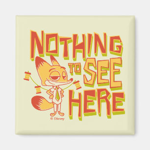 Nick Wilde - Nothing To See Here Magnet