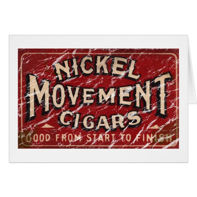 Nickle Movement Cigar 1900 - distressed (Front Horizontal)