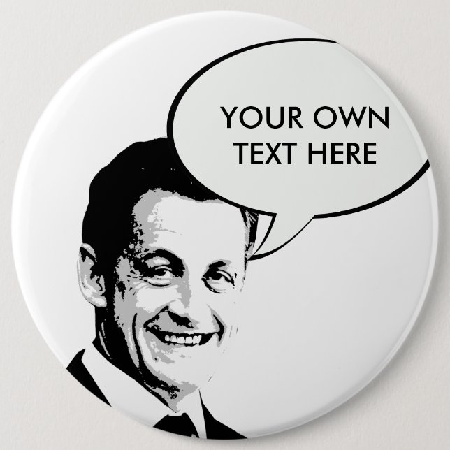 Nicolas Sarkozy 6 Inch Round Button (Front)