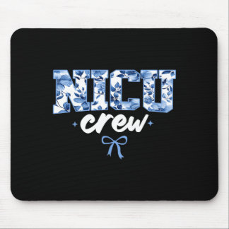 Nicu Crew Nurse For Women Neonatal Intensive Care Mouse Pad