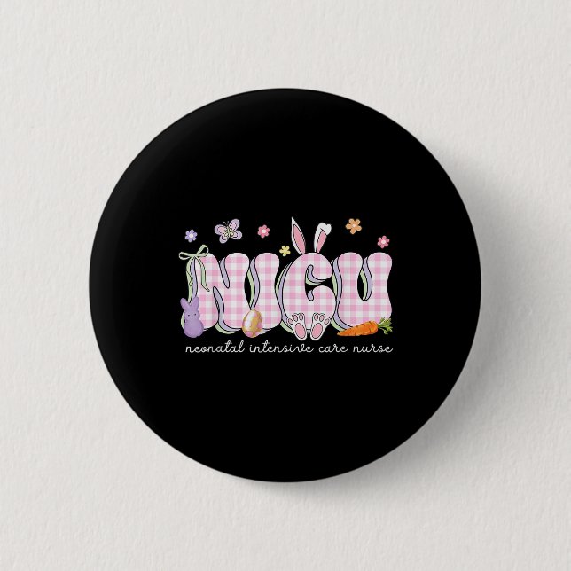 Nicu Easter Neonatal Intensive Care Unit Nursing S 2 Inch Round Button (Front)