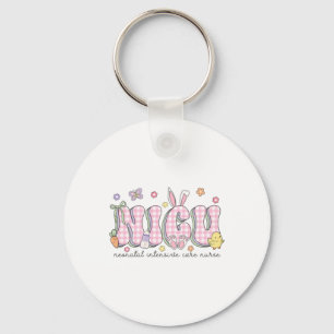Nicu Easter Neonatal Intensive Care Unit Nursing S Keychain