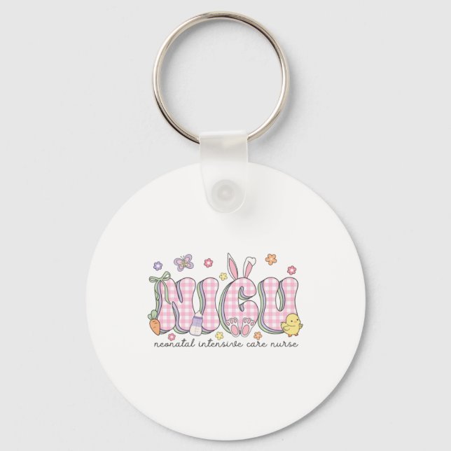 Nicu Easter Neonatal Intensive Care Unit Nursing S Keychain (Front)