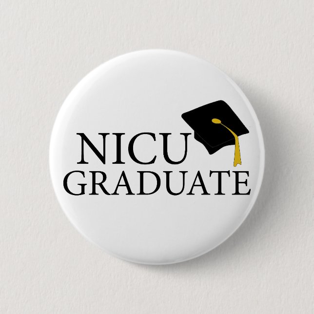 NICU Graduate 2 Inch Round Button (Front)