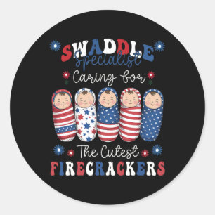Nicu Labour And Delivery Humourous Nurse 4th Of Ju Classic Round Sticker