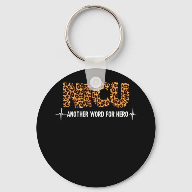 NICU Neonatal intensive care unit nurse Keychain (Front)