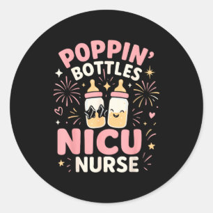 Nicu New Years Shirt, Nurse Png Bottles For The Ne Classic Round Sticker