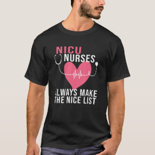 Nicu Nurse Always Make The Nice List Nurse Valenti T-Shirt