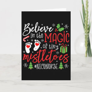 Nicu Nurse Believin Magic Of Tiny Mistletoe Christ Card