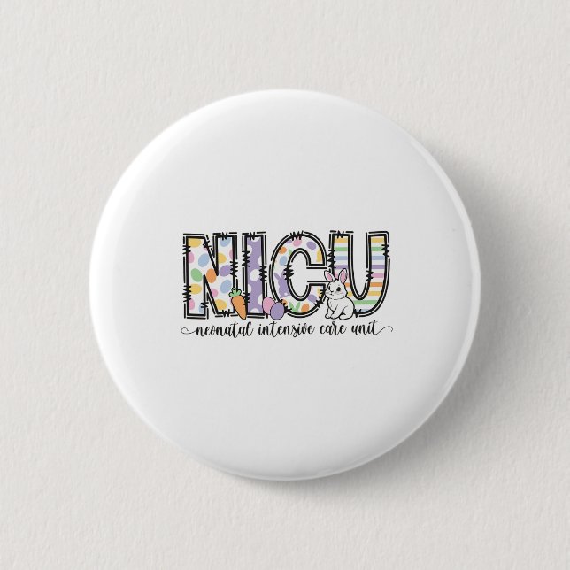 Nicu Nurse Easter Spring Neonatal Intensive Care U 2 Inch Round Button (Front)