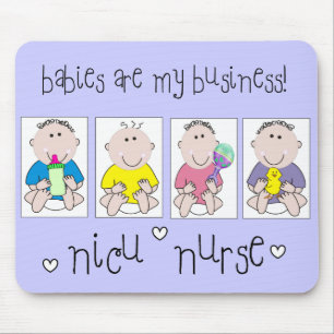 NICU NURSE Gifts "Babies Are My Business" Mouse Pad