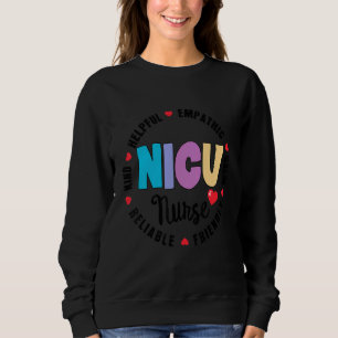 Nicu Nurse Icu Neonatal Team Tiny Humans Appreciat Sweatshirt