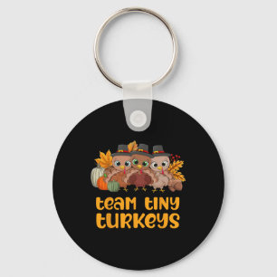 Nicu Nurse Icu Neonatal Team Tiny Turkeys Fall Tha Keychain