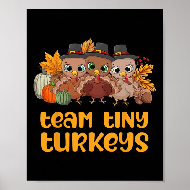 Nicu Nurse Icu Neonatal Team Tiny Turkeys Fall Tha Poster (Front)