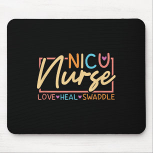Nicu Nurse Love Heal Swaddle Neonatal Intensive Ca Mouse Pad