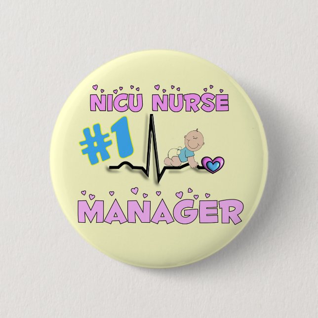 NICU Nurse Manager Gifts 2 Inch Round Button (Front)
