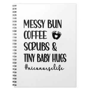 NICU Nurse Neonatal Intensive Care Unit ICU Nurse  Notebook