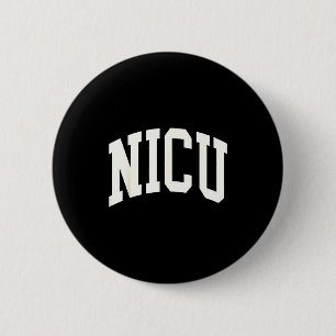 Nicu nurse rn gift Nicu nurse rn gift 2 Inch Round Button