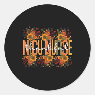 Nicu Nurse Thanksgiving Nicu Nursing Classic Round Sticker