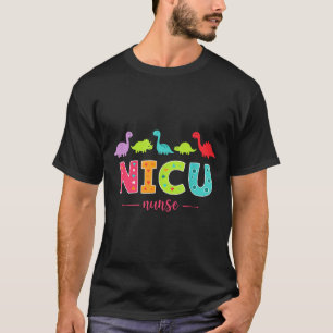 Nicu Nurse With Cute Dinosaurs Pediatric For Women T-Shirt