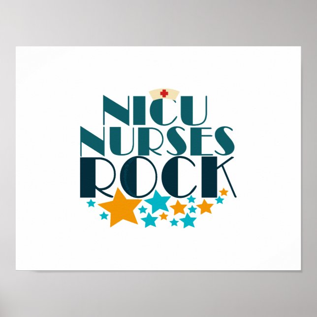 NICU Nurses Rock Poster (Front)