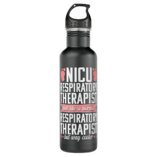 NICU Respiratory Therapist Funny Therapy Practitio 710 Ml Water Bottle