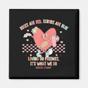Nicu Valentine Roses Are Red Nicu Nurse Valentine' Magnet