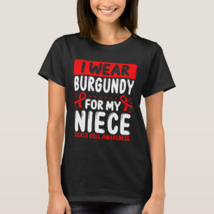 Niece Burgundy Ribbon Aunt Uncle Sickle Cell Aware T-Shirt