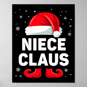 Niece Claus Christmas Matching Family Group Funny  Poster