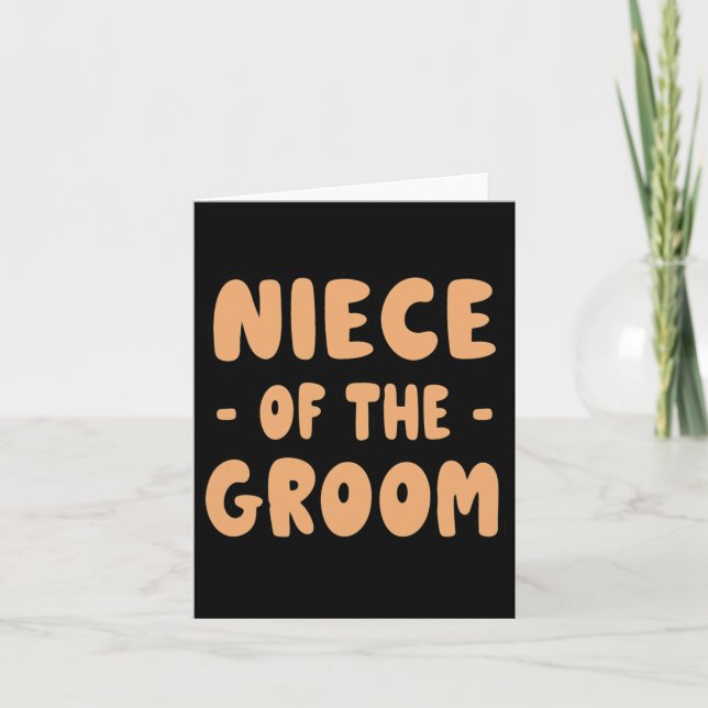 Niece Of The Groom  Card (Front)