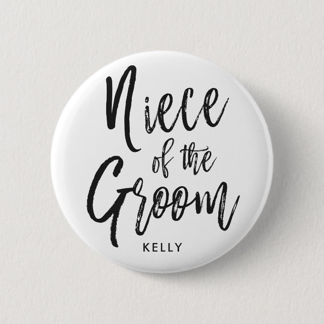 Niece of the Groom | Script Wedding Button (Front)