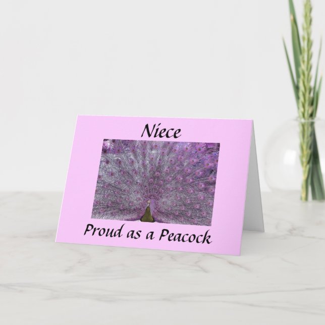 NIECE=PROUD AS A PEACOCK AS YOU GRADUATE CARD (Front)