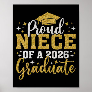 Niece Senior 2026 Proud Niece Of A 2026 Graduate D Poster